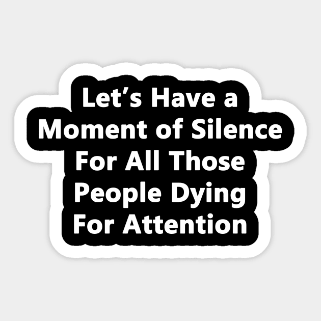 Moment of Silence Sticker by topher